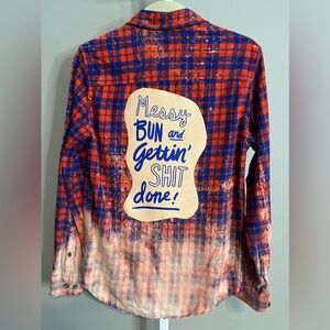 Upcycled Flannel “Messy Bun and Gettin’ Sh** Done” Button Down